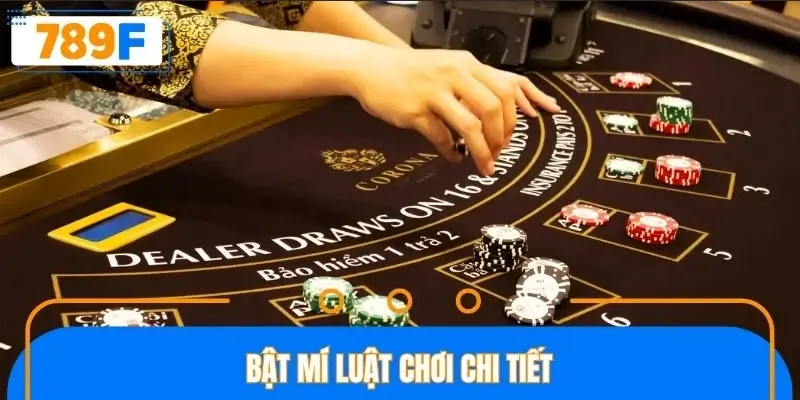 Bật mí luật chơi chi tiết