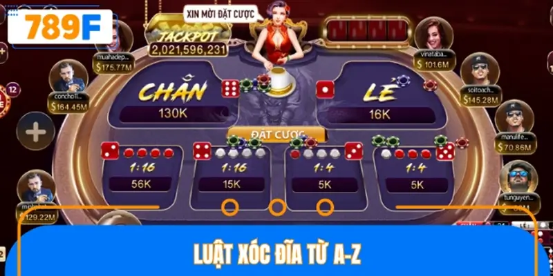 Luật xóc đĩa từ A-Z