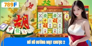 Nổ hũ đường mạt chược 2