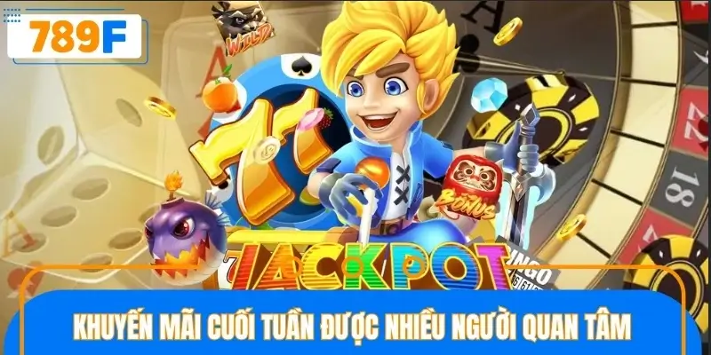 Điều khiến khuyến mãi cuối tuần được nhiều người quan tâm