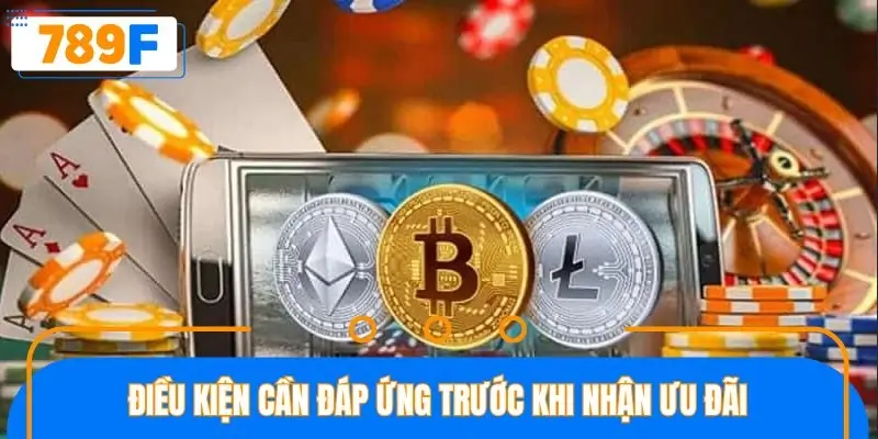 Điều kiện cần đáp ứng trước khi nhận ưu đãi