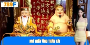 Mơ Thấy Ông Thần Tài